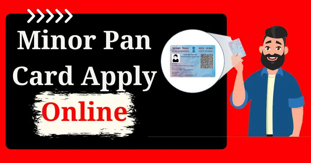 Minor Pan Card Apply Online