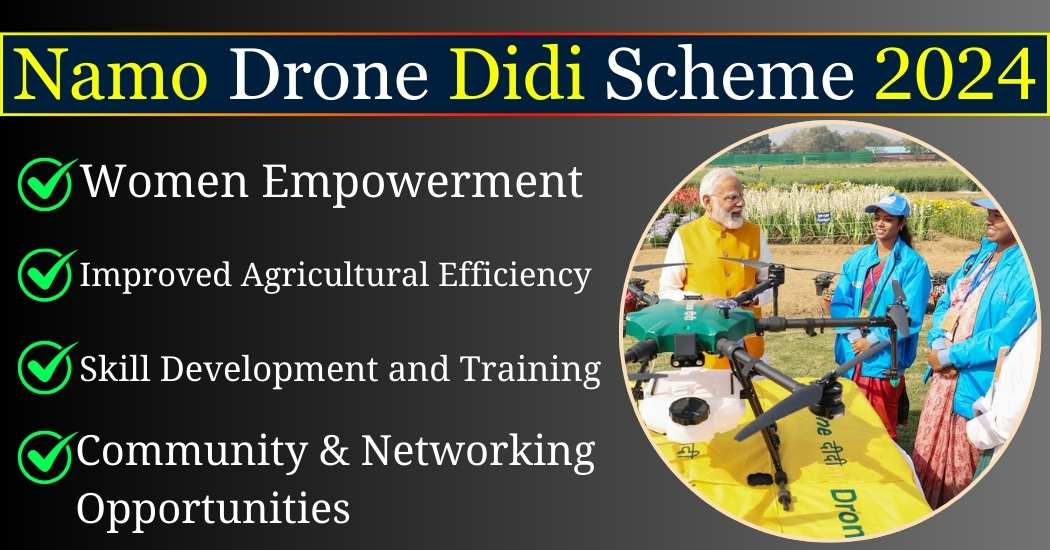 Namo Drone Didi Scheme 2024- Eligibility, Benefits and Apply Online Namo Drone Didi Scheme