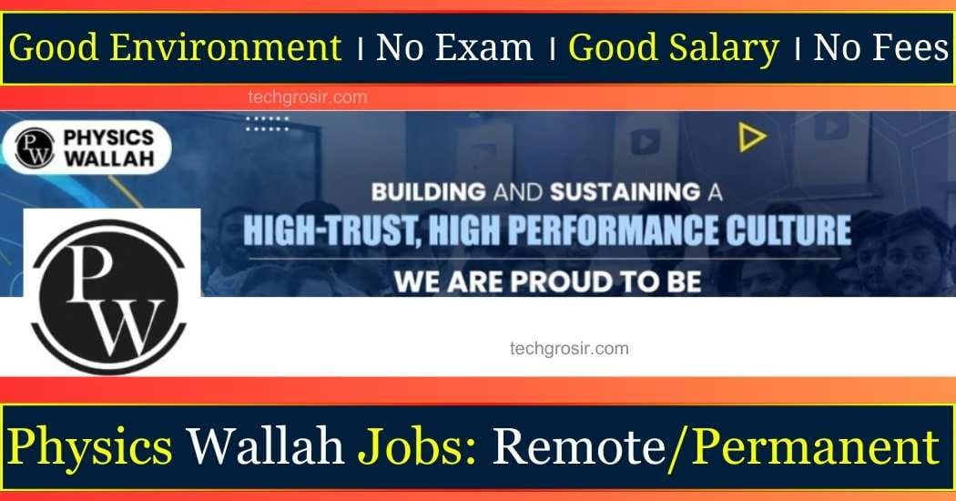 Physics Wallah Jobs: Earn Rs 15,000 - 50,000/month Physics Wallah Jobs