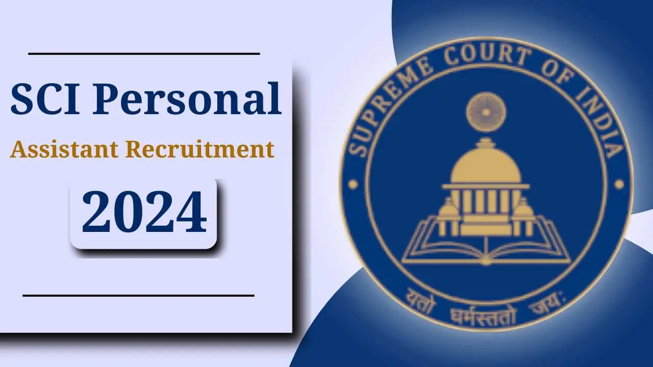 SCI Personal Assistant Recruitment 2024