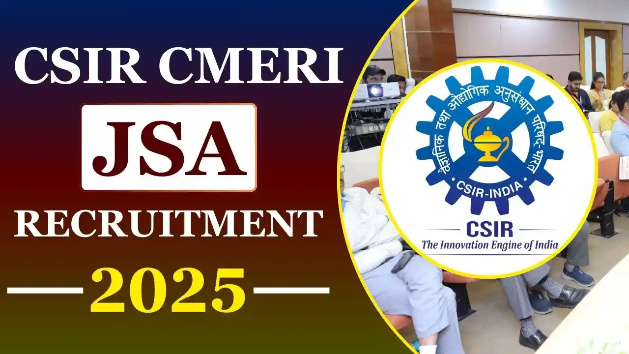 CSIR CMERI JSA Recruitment 2025