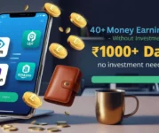 Tired of Scams? Find Top 40+ Money Earning Apps Without Investment 2025 Money Earning Apps Without Investment