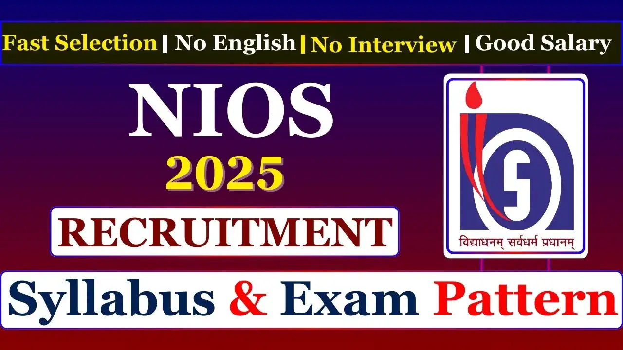 NIOS Recruitment Syllabus 2025: Easy Study Tips to Pass 1 NIOS Recruitment Syllabus