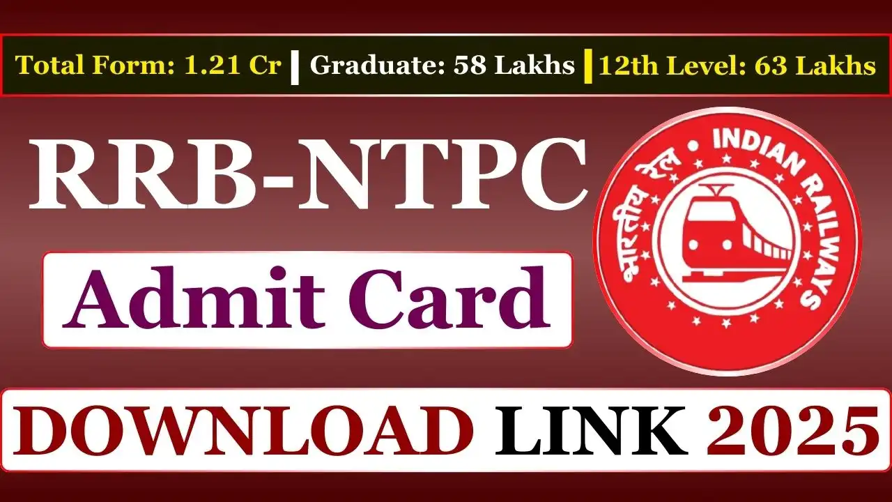 RRB NTPC Admit Card 2025