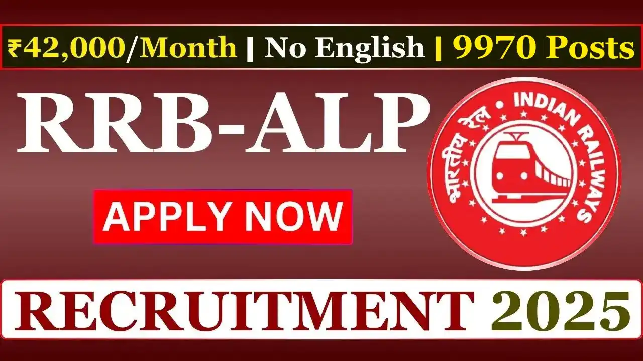 RRB ALP Recruitment 2025: 9970 Posts- Why This Year Is Special! 1 RRB ALP Recruitment 2025